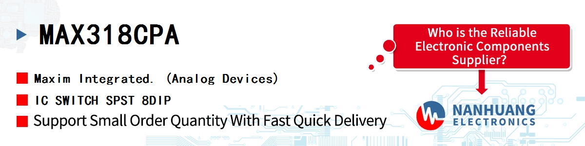 MAX318CPA+ Maxim IC SWITCH SPST 8DIP