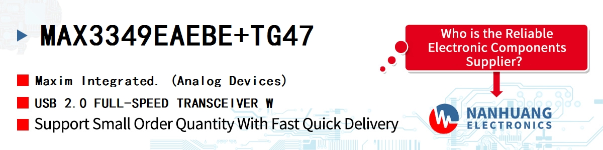 MAX3349EAEBE+TG47 Maxim USB 2.0 FULL-SPEED TRANSCEIVER W