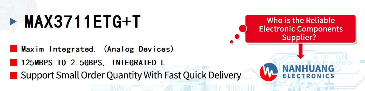 MAX3711ETG+T Maxim 125MBPS TO 2.5GBPS, INTEGRATED L