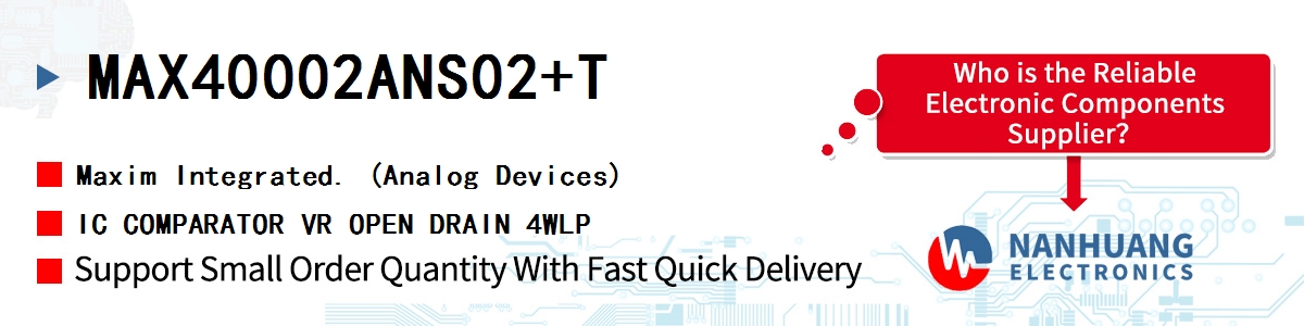 MAX40002ANS02+T Maxim IC COMPARATOR VR OPEN DRAIN 4WLP