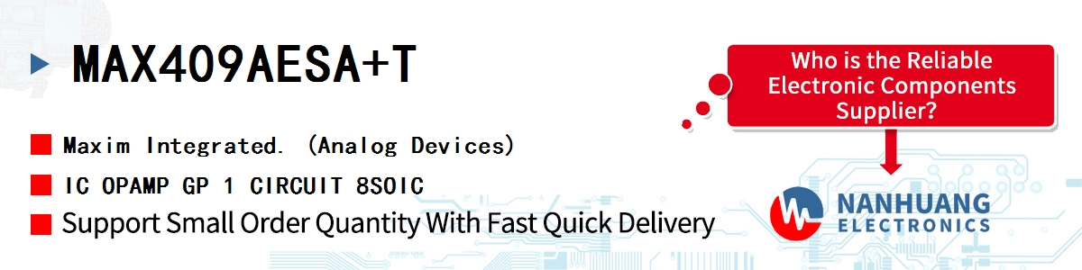 MAX409AESA+T Maxim IC OPAMP GP 1 CIRCUIT 8SOIC