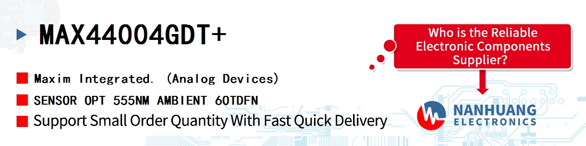 MAX44004GDT+ Maxim SENSOR OPT 555NM AMBIENT 6OTDFN
