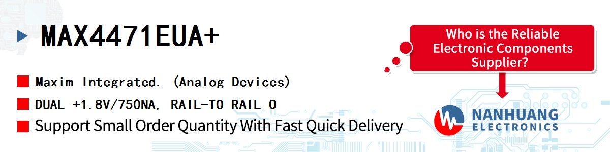 MAX4471EUA Maxim DUAL +1.8V/750NA, RAIL-TO RAIL O