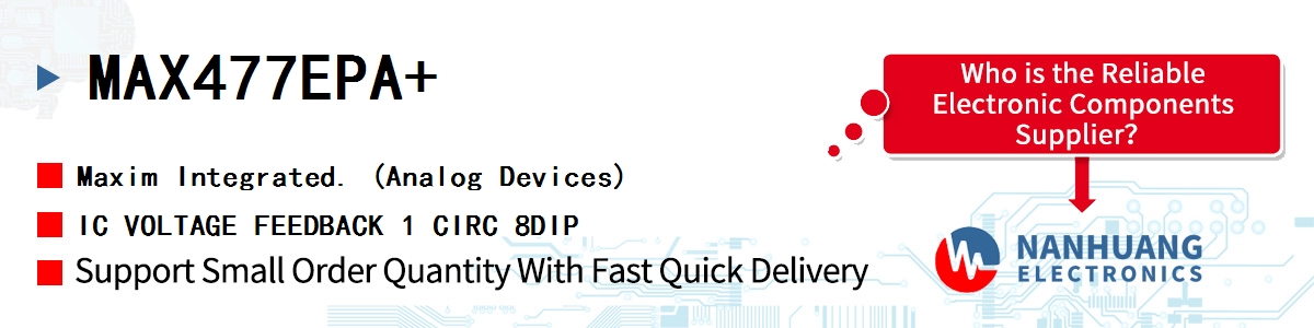 MAX477EPA+ Maxim IC VOLTAGE FEEDBACK 1 CIRC 8DIP
