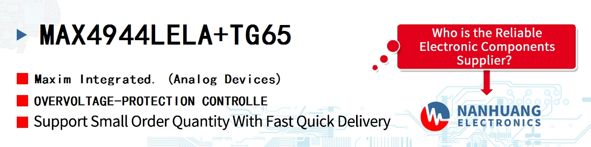 MAX4944LELA+TG65 Maxim OVERVOLTAGE-PROTECTION CONTROLLE