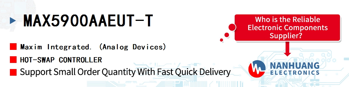 MAX5900AAEUT-T Maxim HOT-SWAP CONTROLLER