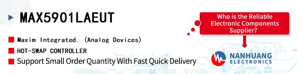 MAX5901LAEUT Maxim HOT-SWAP CONTROLLER