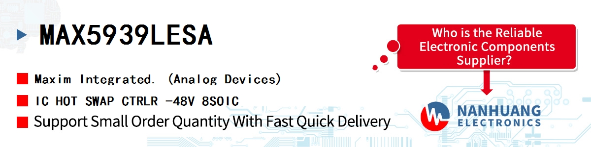 MAX5939LESA Maxim IC HOT SWAP CTRLR -48V 8SOIC