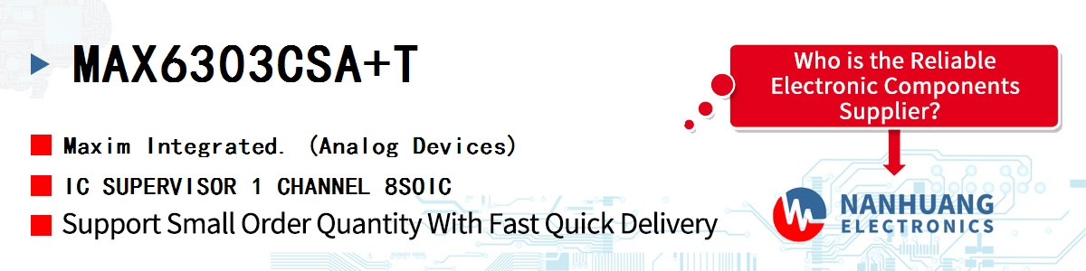 MAX6303CSA+T Maxim IC SUPERVISOR 1 CHANNEL 8SOIC