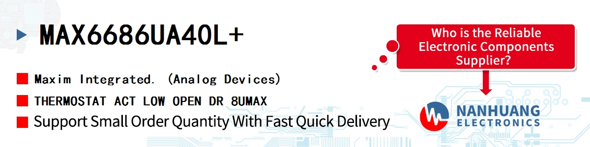 MAX6686UA40L+ Maxim THERMOSTAT ACT LOW OPEN DR 8UMAX