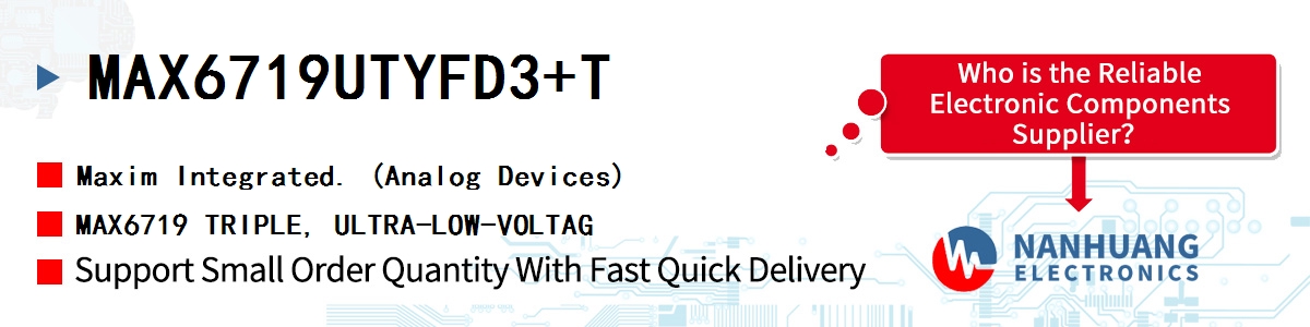 MAX6719UTYFD3+T Maxim MAX6719 TRIPLE, ULTRA-LOW-VOLTAG