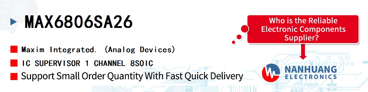 MAX6806SA26 Maxim IC SUPERVISOR 1 CHANNEL 8SOIC