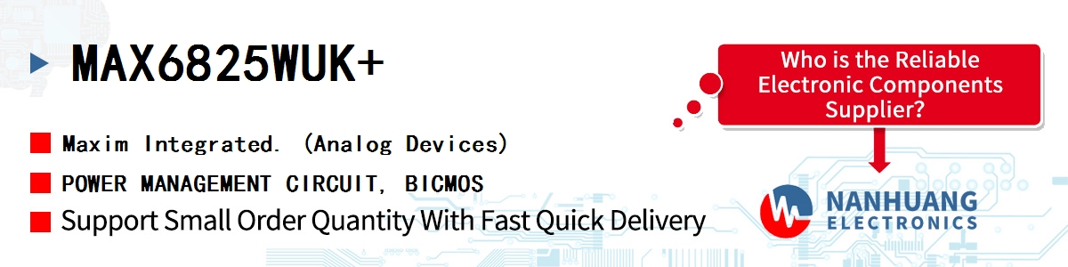 MAX6825WUK+ Maxim POWER MANAGEMENT CIRCUIT, BICMOS