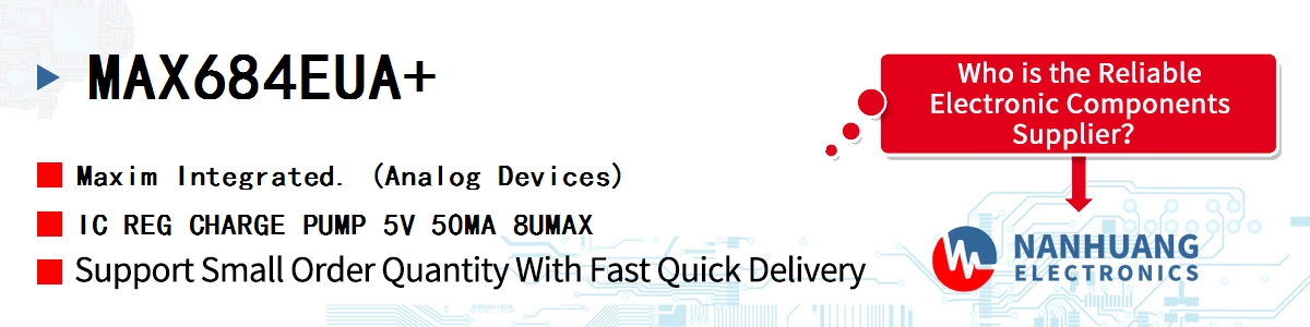 MAX684EUA Maxim REGULATED 5V-OUTPUT CHARGE PUMP