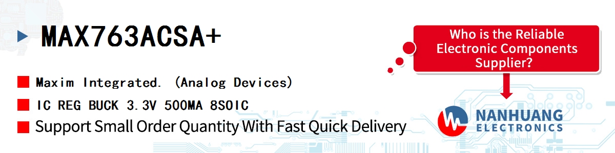 MAX763ACSA Maxim STEP-DOWN PWM DC-DC CONVERTER