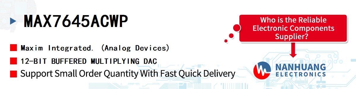 MAX7645ACWP Maxim 12-BIT BUFFERED MULTIPLYING DAC