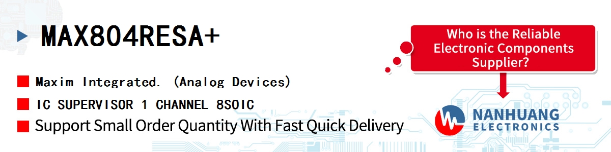 MAX804RESA+ Maxim IC SUPERVISOR 1 CHANNEL 8SOIC