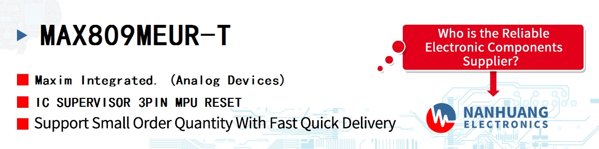 MAX809MEUR-T Maxim IC SUPERVISOR 3PIN MPU RESET