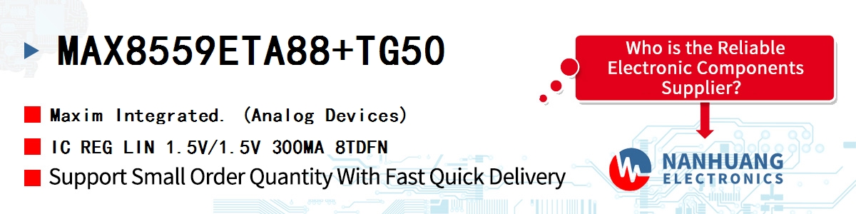 MAX8559ETA88+TG50 Maxim IC REG LIN 1.5V/1.5V 300MA 8TDFN