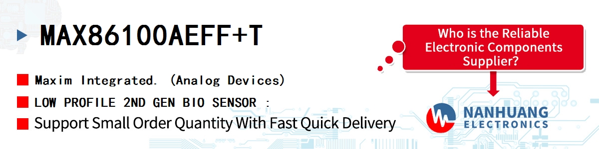 MAX86100AEFF+T Maxim LOW PROFILE 2ND GEN BIO SENSOR :