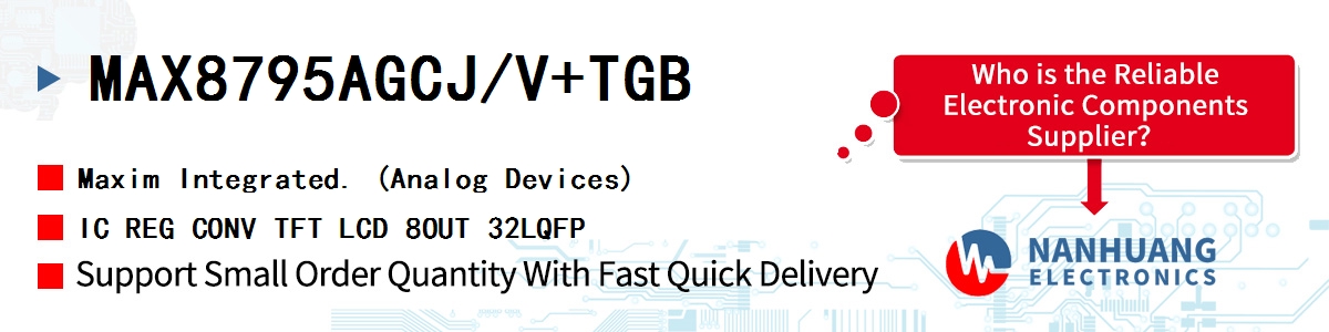 MAX8795AGCJ/V+TGB Maxim IC REG CONV TFT LCD 8OUT 32LQFP