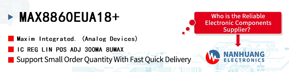 MAX8860EUA18+ Maxim IC REG LIN POS ADJ 300MA 8UMAX