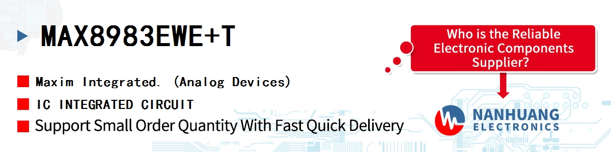 MAX8983EWE+T Maxim IC INTEGRATED CIRCUIT