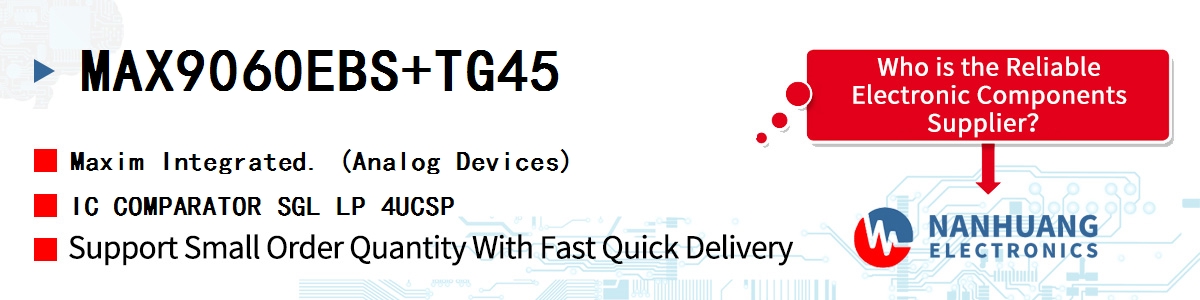 MAX9060EBS+TG45 Maxim IC COMPARATOR SGL LP 4UCSP