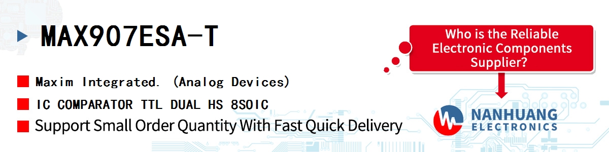 MAX907ESA-T Maxim IC COMPARATOR TTL DUAL HS 8SOIC
