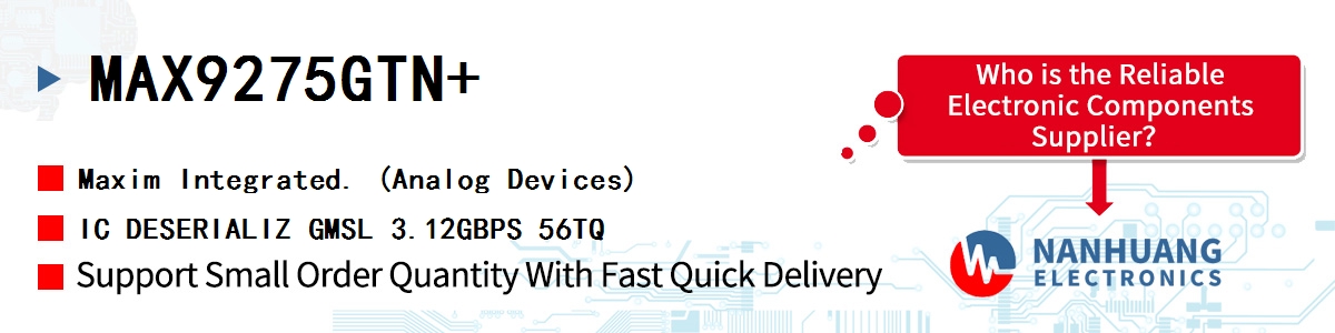 MAX9275GTN+ Maxim IC DESERIALIZ GMSL 3.12GBPS 56TQ