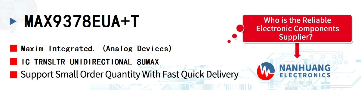 MAX9378EUA+T Maxim IC TRNSLTR UNIDIRECTIONAL 8UMAX