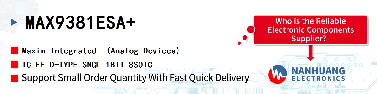 MAX9381ESA Maxim DATA AND CLOCK D FLIP-FLOP