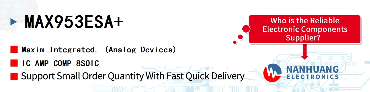 MAX953ESA+ Maxim IC AMP COMP 8SOIC