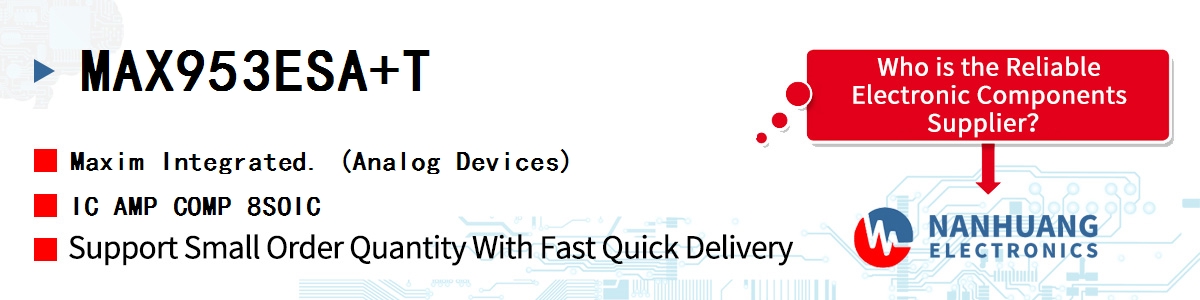 MAX953ESA+T Maxim IC AMP COMP 8SOIC