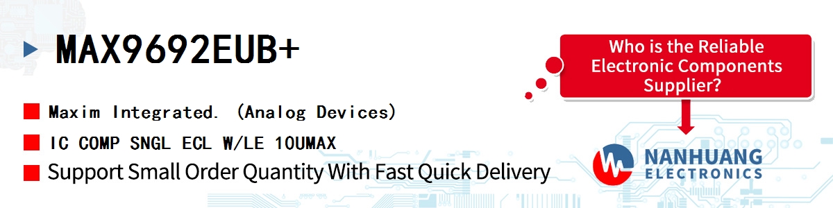 MAX9692EUB Maxim MAX9692 ECL-OUTPUT COMPARATOR