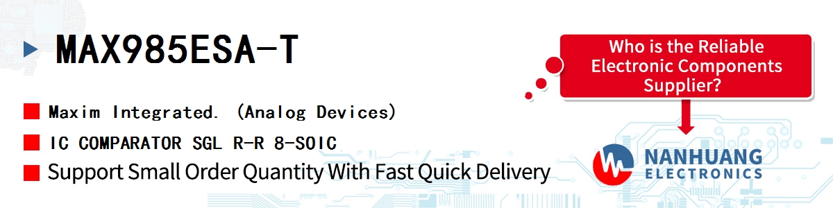 MAX985ESA-T Maxim IC COMPARATOR SGL R-R 8-SOIC
