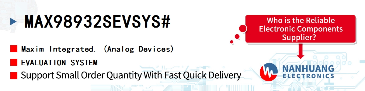 MAX98932SEVSYS# Maxim EVALUATION SYSTEM