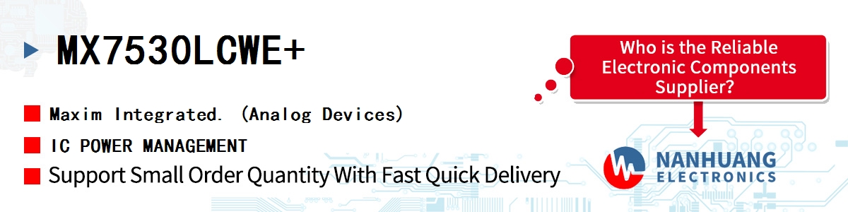 MX7530LCWE+ Maxim IC POWER MANAGEMENT