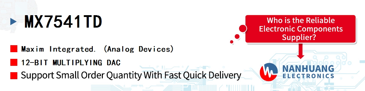 MX7541TD Maxim 12-BIT MULTIPLYING DAC