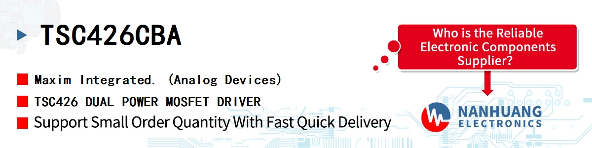 TSC426CBA Maxim TSC426 DUAL POWER MOSFET DRIVER