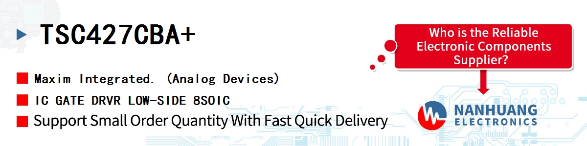 TSC427CBA+ Maxim IC GATE DRVR LOW-SIDE 8SOIC