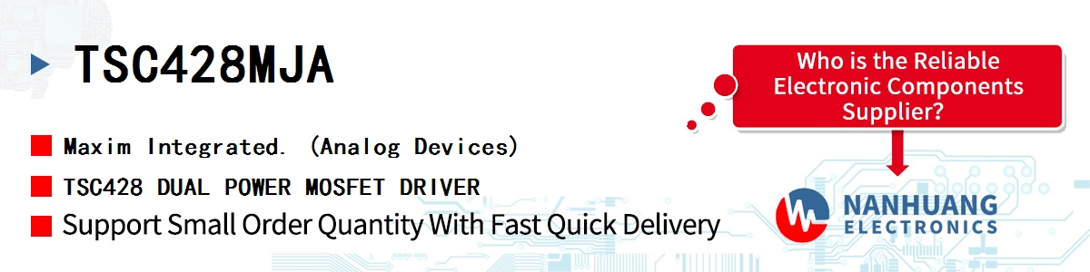 TSC428MJA Maxim TSC428 DUAL POWER MOSFET DRIVER