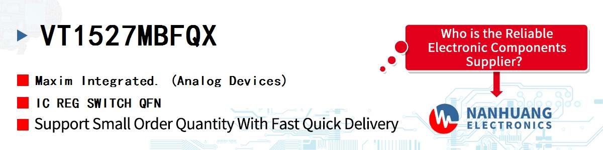 VT1527MBFQX Maxim IC REG SWITCH QFN