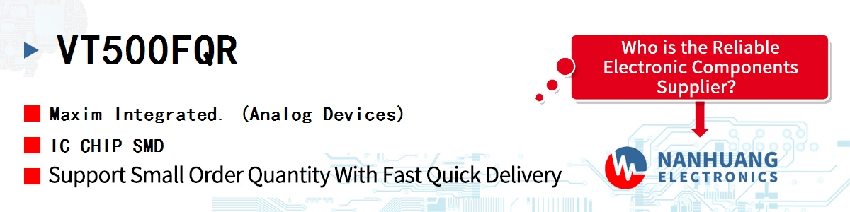 VT500FQR Maxim IC CHIP SMD